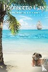 Gibson, David Baker - Palmetto Cay