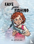 Gee, Courtney - Faye Goes Fishing