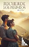 Sandell, Ben - Recuerde los Pirineos