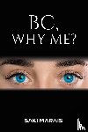 Marais, Saki - BC, Why Me?