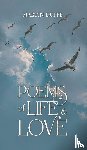 Duffe, Martin - Poems of Life & Love
