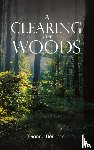 Bournes, Dianna - A Clearing in the Woods