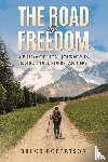 Robertson, Bruce - The Road to Freedom
