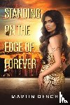 Dench, Martin - Standing on the Edge of Forever