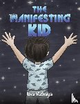Kehaya, Eva - The Manifesting Kid