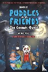 Nwosisi, Anthony Ofili - Book 2: Puddles and Friends: The Cosmic Quest