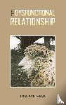 Stephens, Pam - A Dysfunctional Relationship