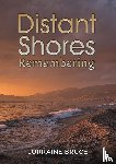 Bruce, Lorraine - Distant Shores – Remembering