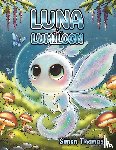 Thomas, Simon - Luna the Lumiloon