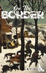 James, Christopher - On the Border