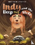 Horobin, Mike, Horobin, Leanne - Indy and the Deep Dug Hole