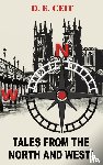 Ceit, D. E. - Tales from the North and West!