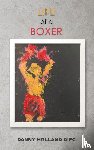 Holland DIPC, Danny - Life of a Boxer