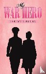 Perry, Rebecca - My War Hero