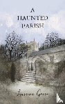 Green, Laurence - A Haunted Parish