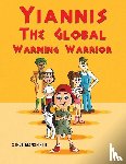 Mansfield, Steve - Yiannis The Global Warming Warrior