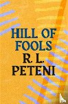 Peteni, R.L. - Hill of Fools