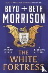 Morrison, Boyd, Morrison, Beth - The White Fortress