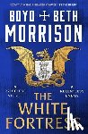 Morrison, Boyd, Morrison, Beth - The White Fortress