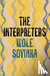 Soyinka, Wole - The Interpreters