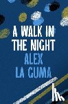 Guma, Alex La - A Walk in the Night