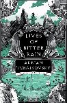 Tchaikovsky, Adrian - Lives of Bitter Rain