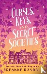 Randall, Breanne - Curses, Keys, and Secret Societies