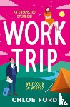 Ford, Chloe - Work Trip