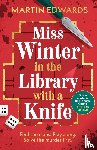Edwards, Martin - Miss Winter in the Library with a Knife