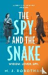 Robotham, M. J. - The Spy and the Snake