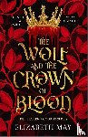 May, Elizabeth - The Wolf and the Crown of Blood