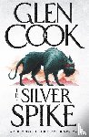 Cook, Glen - The Silver Spike
