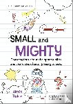 Tinkler, Aimee - Small and mighty: Conversations about small schools