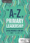 Nourse-Grewal, Chris - The A-Z of Primary Leadership