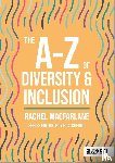 Macfarlane, Rachel - The A-Z of Diversity & Inclusion