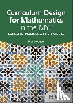 Bateson, Rita - Curriculum Design for Mathematics in the MYP
