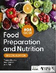 Tull, Anita, Saunder, Bev, Mackey, Yvonne - AQA GCSE Food Preparation and Nutrition Second Edition