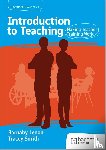 Lenon, Barnaby, Smith, Tracy - Introduction to Teaching: Making Teacher Training Work