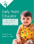 Burnham, Louise, Tassoni, Penny - NCFE CACHE Level 3 Early Years Educator