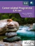 Freeborn, Paige, Vautrin, Marjorie, Stewart, Susan, Pickard, Rebecca Austin - The IB Career-related Programme (CP) core