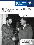Bingle, Taylor - Access to History for the IB Diploma: The Americas during the Cold War (1945–1991)