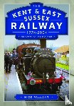 Pallant, Nick - The Kent & East Sussex Railway, 1974-2004