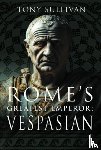 Sullivan, Tony - Rome's Greatest Emperor: Vespasian