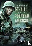 Wenkin, Hugues - The Battle of Saint-Vith and the Potteau Ambush, December 1944