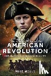 Wells, Mike - The Real Story of the American Revolution