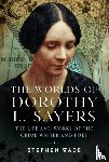 Wade, Stephen - The Worlds of Dorothy L. Sayers