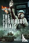 Kent, Russell - The Curiohaus Trials