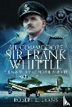 Evans, Robert L - Air Commodore Sir Frank Whittle