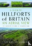 Sharpe, Nicholas - A Guide to Hillforts of Britain, An Aerial View