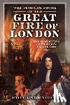Carradice, Phil - The People's Story of the Great Fire of London